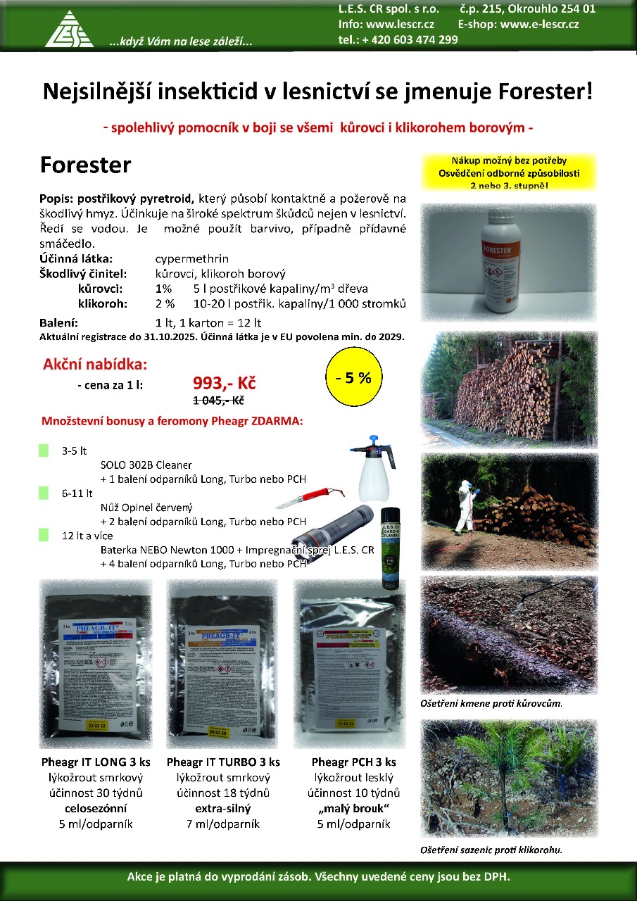 Nejsilnější insekticid v lesnictví se jmenuje Forester. Prodejní akce ...